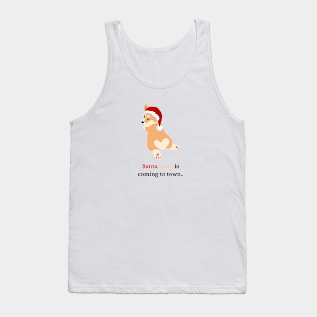 Santa Paws is Coming To Town with Pembroke Dog Tank Top by Seasonal Dogs